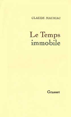Le temps immobile Tome 1