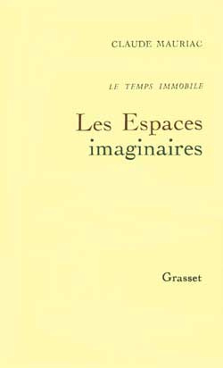 Le temps immobile Tome 2 : Les espaces imaginaires