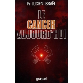 LE CANCER AUJOURD'HUI
