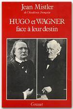 Hugo et Wagner face à leur destin