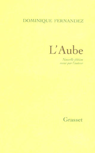 L'Aube. Nouvelle édition revue par l'auteur