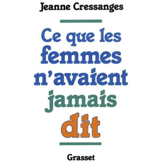 Ce que les femmes n'avaient jamais dit