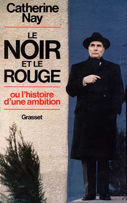 Le Noir et le rouge. Ou l'histoire d'une ambition