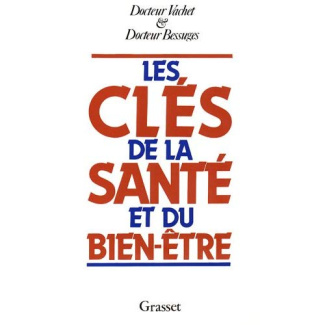Les clés de la santé et du bien-être