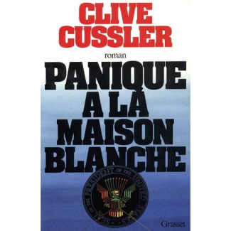 Panique à la Maison Blanche