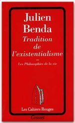 Tradition de l'existentialisme ou Les philosophies de la vie