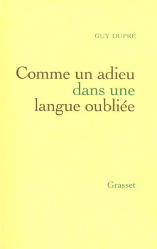 Comme un adieu dans une langue oubliée