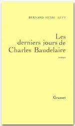 Les derniers jours de Charles Baudelaire