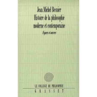 HISTOIRE DE LA PHILOSOPHIE MODERNE ET CONTEMPORAINE. Figures et oeuvres