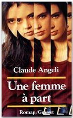 UNE FEMME A PART