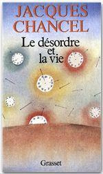 Le désordre et la vie