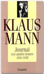 Journal / Klaus Mann Tome 1 : Les années brunes