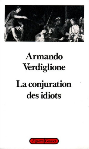 La conjuration des idiots