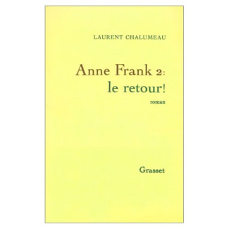 ANNE FRANK 2, LE RETOUR !
