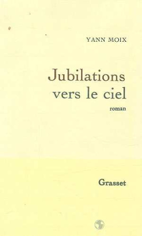 Jubilations vers le ciel