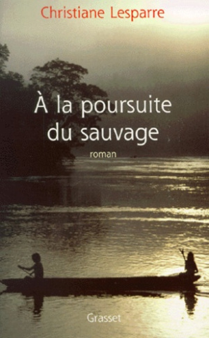 A la poursuite du sauvage