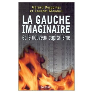 La gauche imaginaire et le nouveau capitalisme