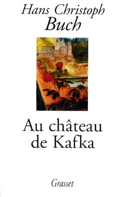 AU CHATEAU DE KAFKA. Une fantasmagorie
