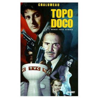 Topodoco !. Roman pour hommes