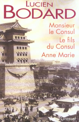 Monsieur le Consul. Le fils du Consul. Anne Marie
