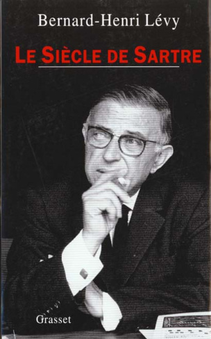 LE SIECLE DE SARTRE. Enquête philosophique
