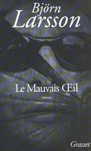 LE MAUVAIS OEIL