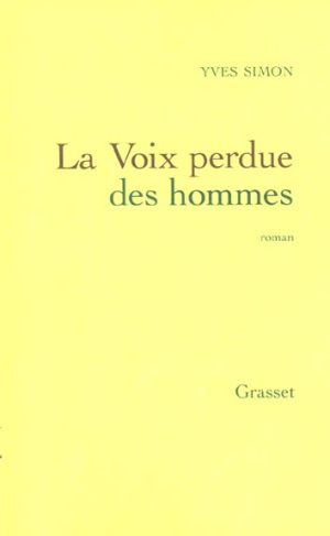 La voix perdue des hommes