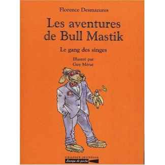 BULL MASTIK T5 - LE GANG DES SINGES