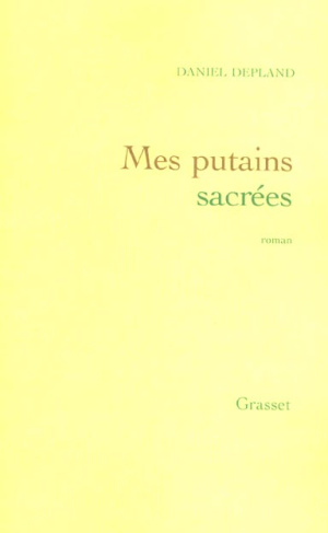 Mes putains sacrées