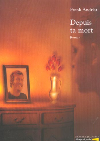 Depuis ta mort