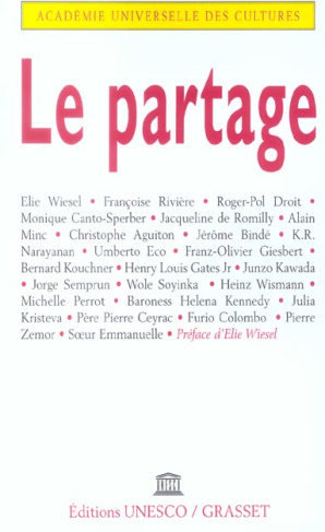 Le partage. Forum international Le partage Maison de l'Unesco, 25 et 26 novembre 2003