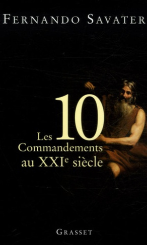 Les Dix commandements du XXIe siècle. 3e édition