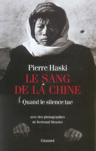Le sang de la Chine. Quand le silence tue