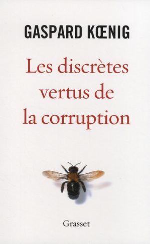 Les discrètes vertus de la corruption