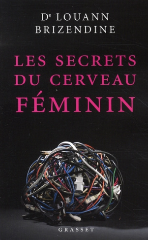 Les secrets du cerveau féminin