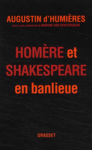 Homère et Shakespeare en banlieue