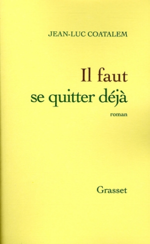 Il faut se quitter déjà