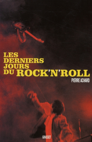 Les derniers jours du Rock'n'Roll