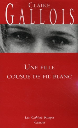 UNE FILLE COUSUE DE FIL BLANC