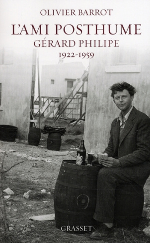 L'ami posthume. Gérard Philipe 1922-1959