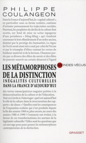 Les métamorphoses de la distinction. Inégalités culturelles dans la France d'aujourd'hui