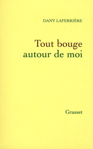 Tout bouge autour de moi