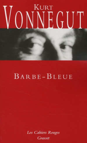 Barbe-Bleue / Ou la vie et les oeuvres de Rabo Karabekian (1916-1988)