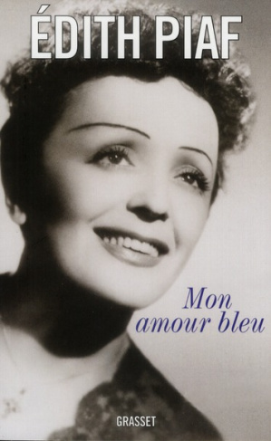Mon amour bleu. Lettres inédites