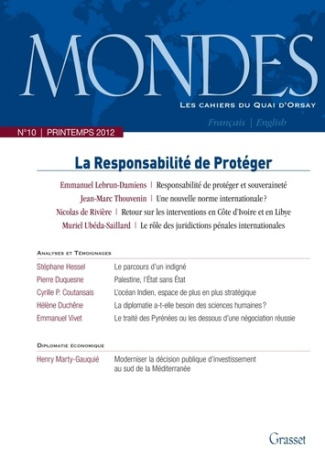 Mondes N° 10, Printemps 201 : La Responsabilité de Protéger. Edition bilingue français-anglais