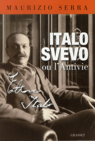 Italo Svevo ou l'Antivie
