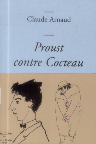 Proust contre Cocteau