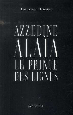 Azzedine Alaïa. Le prince des lignes