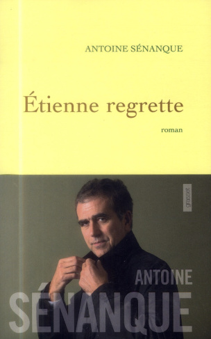 Etienne regrette