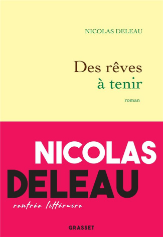 Des rêves à tenir